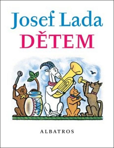 Josef Lada Dětem - 978-80-00-04910-6