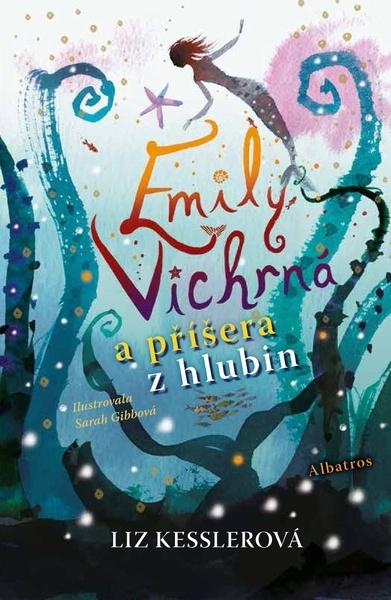 Emily Vichrná a příšera z hlubin - 978-80-00-04857-4