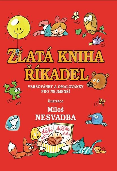 Zlatá kniha říkadel - 978-80-7505-901-7