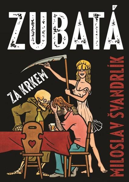 Levně Zubatá za krkem
