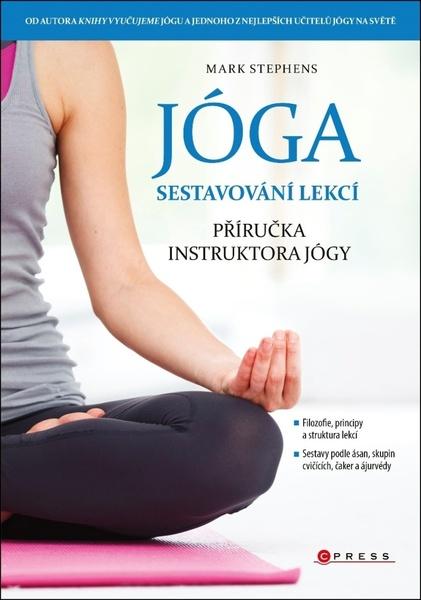 Jóga Sestavování lekcí - 978-80-264-1646-3