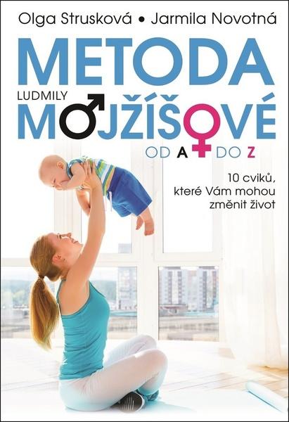 Metoda Ludmily Mojžíšové od A do Z - 978-80-7505-855-3