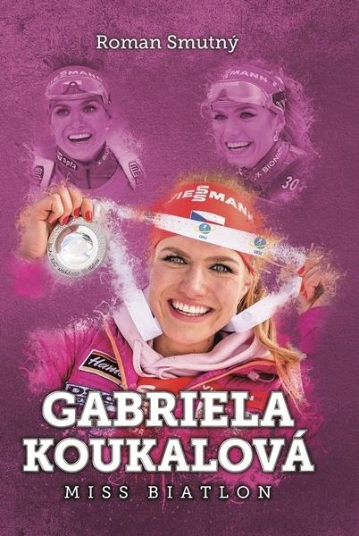 Gabriela Koukalová - 978-80-7505-851-5