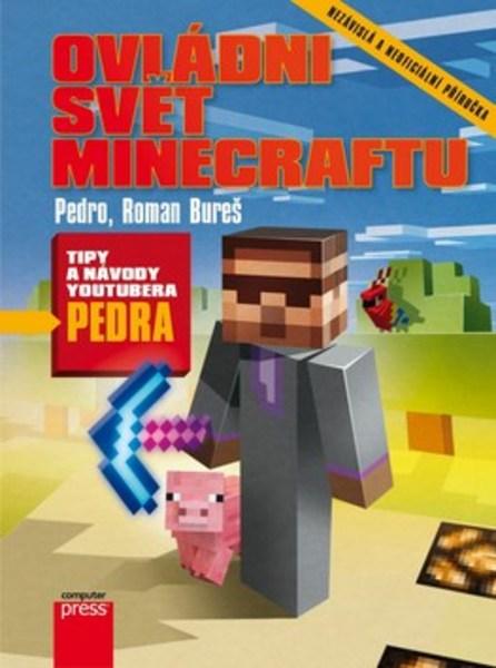 Ovládni svět Minecraftu - 978-80-251-4890-7