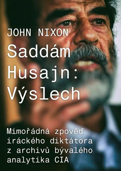 Saddám Husajn: Výslech - 978-80-264-1802-3