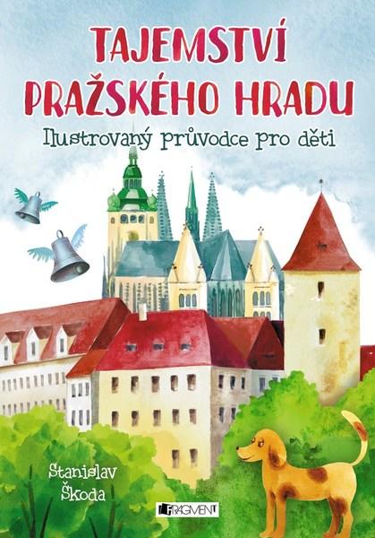 Tajemství Pražského hradu - 978-80-253-3565-9