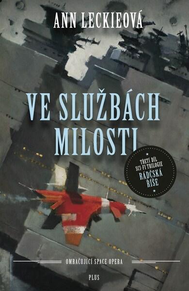 Ve službách Milosti - 978-80-259-0787-0