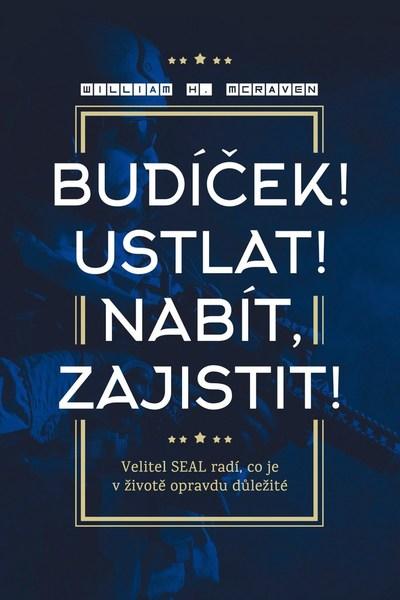 Budíček! Ustlat! Nabít, zajistit! - 978-80-7261-534-6