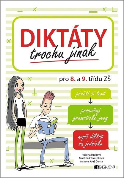 Diktáty trochu jinak pro 8. a 9. třídu ZŠ - 978-80-253-3567-3