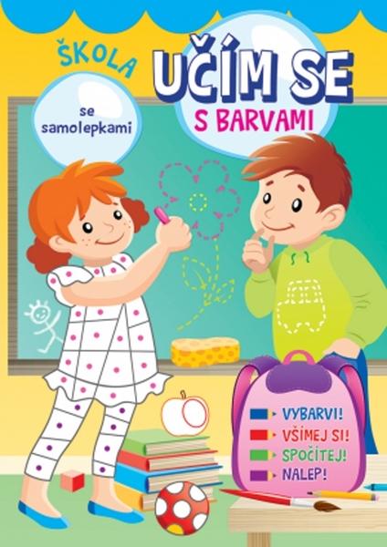 Učím se s barvami Škola - 978-80-256-2267-4