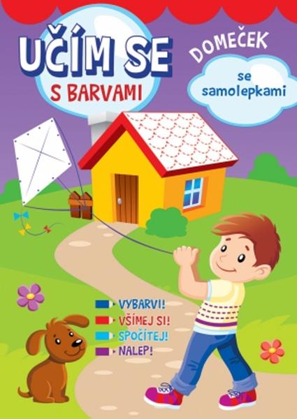 Učím se s barvami Domeček - 978-80-256-2268-1