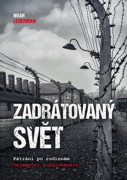 Zadrátovaný svět - 978-80-265-0730-7
