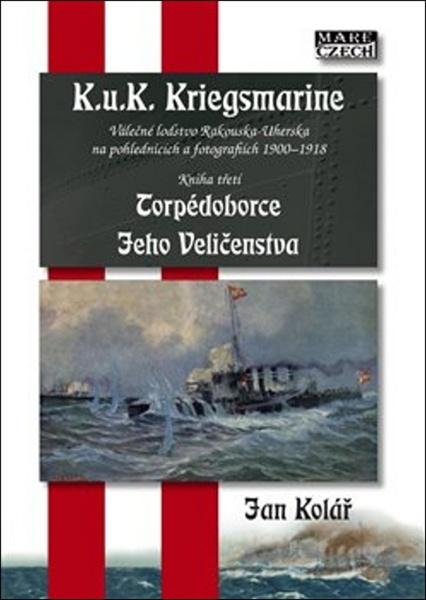 Torpédoborce Jeho Veličenstva - 978-80-88215-09-7