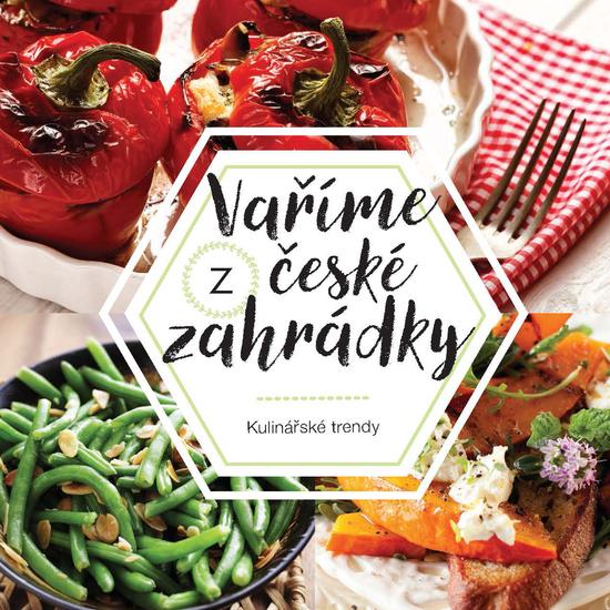 Vaříme z české zahrádky - 978-80-255-1041-4