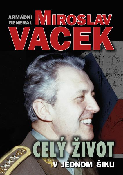 Celý život v jednom šiku - 978-80-7382-958-2
