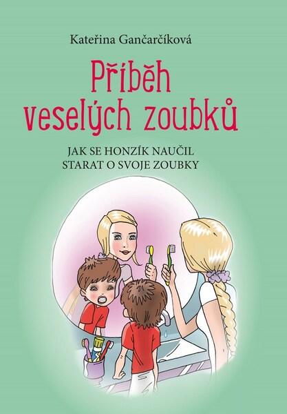 Příběh veselých zoubků - 978-80-266-1227-8