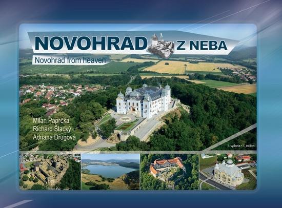Levně Novohrad z neba - Milan Paprčka, Adriana Drugová, Richard Šlacký