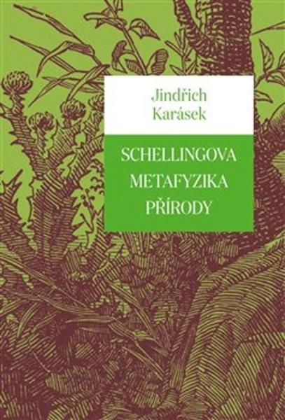Schellingova metafyzika přírody - 978-80-7465-277-6
