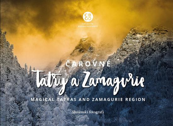 Čarovné Tatry a Zamagurie - 978-80-8144-155-4