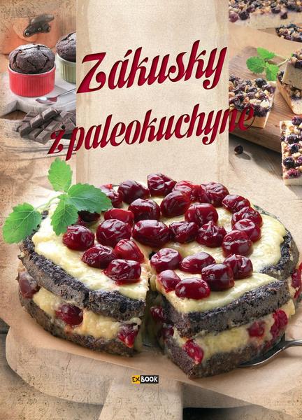 Zákusky z paleokuchyne - 978-80-8188-038-4