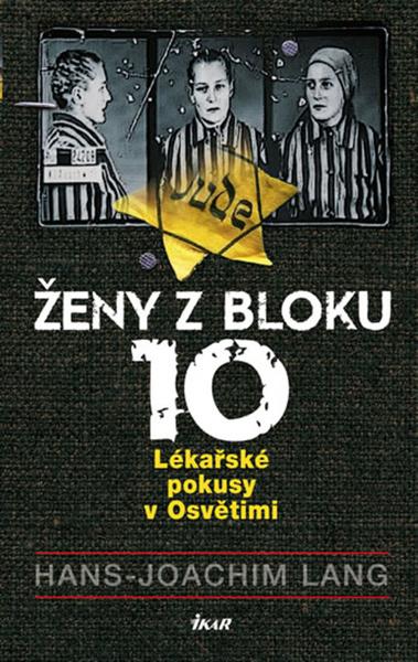 Ženy z bloku 10 - 978-80-249-3558-4