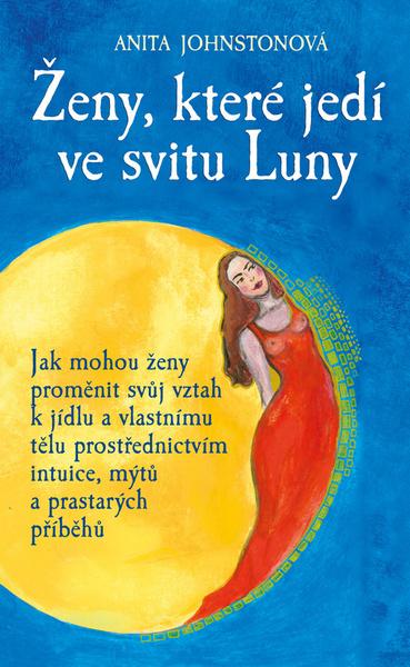 Levně Ženy, které jedí ve svitu Luny