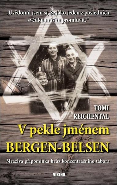 V pekle jménem Bergen-Belsen - 978-80-7222-881-2