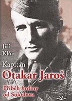 Kapitán Otakar Jaroš - 978-80-7573-027-5