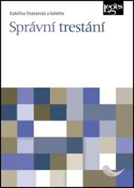 Správní trestání - 978-80-7502-250-9
