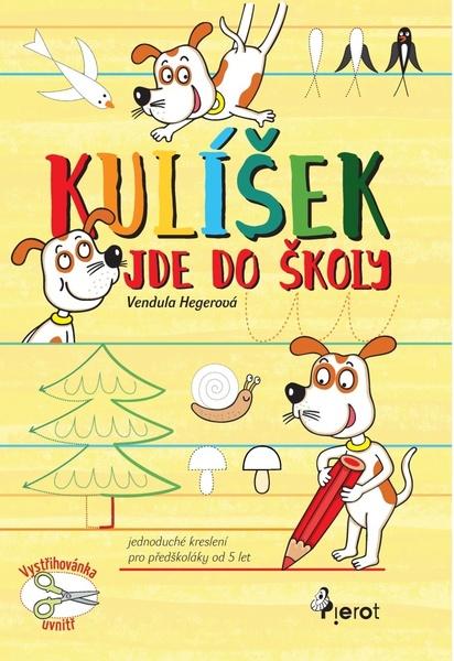 Kulíšek jde do školy - 978-80-7353-607-7