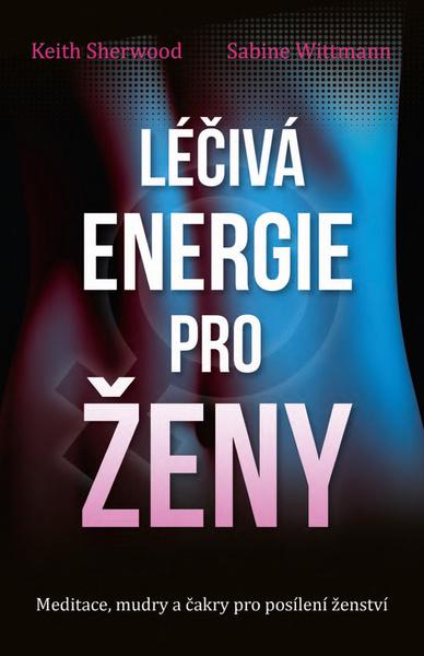 Léčivá energie pro ženy - 978-80-7390-647-4