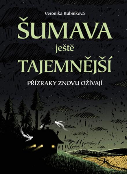 Levně Šumava ještě tajemnější