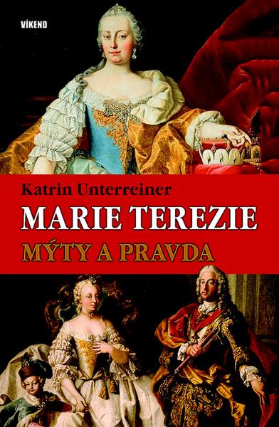 Marie Terezie - 978-80-7433-211-1