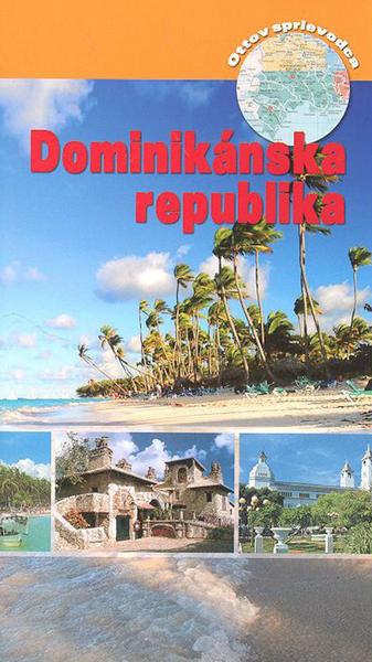 Dominikánska republika - 978-80-7360-625-1
