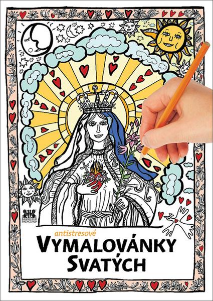 Antistresové vymalovánky svatých - 978-80-7364-069-9