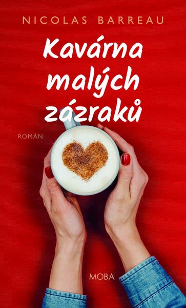Kavárna malých zázraků - 978-80-243-8068-1