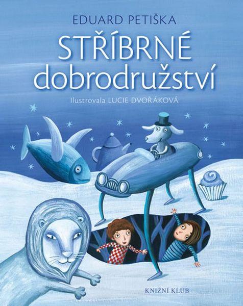 Stříbrné dobrodružství - 978-80-242-4913-1