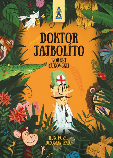 Doktor Jajbolíto - 978-80-8124-083-6