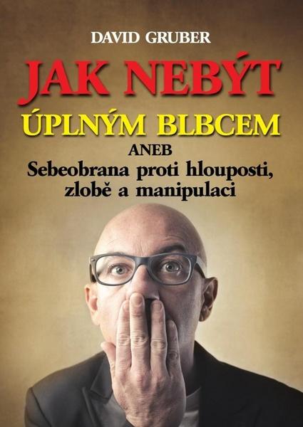 Jak nebýt úplným blbcem - 978-80-85625-04-2