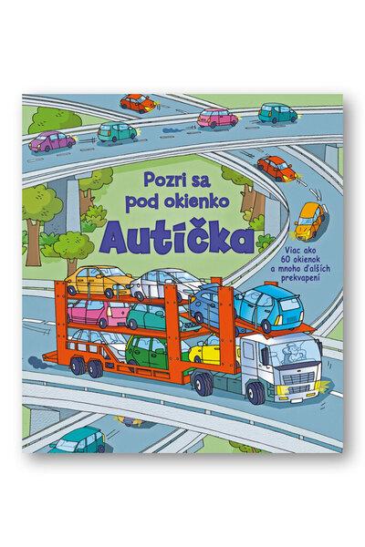 Pozri sa pod okienko Autíčka - 978-80-567-0223-9