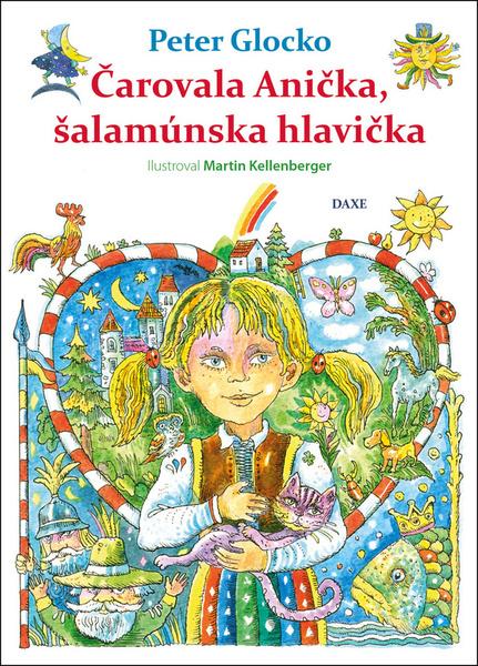 Čarovala Anička, šalamúnska hlavička - 978-80-89429-67-7