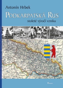 Podkarpatská Rus - 978-80-87419-70-0