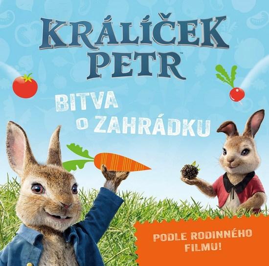 Králíček Petr Bitva o zahrádku - 978-80-252-4270-4