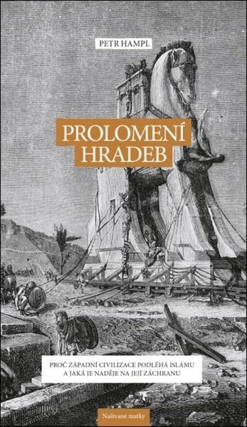 Prolomení hradeb - 978-80-906573-1-1