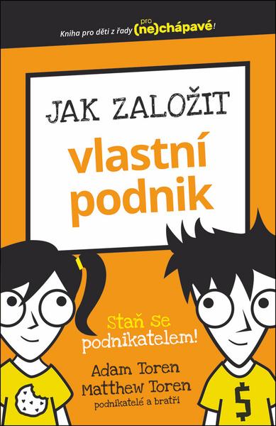 Jak založit vlastní podnik - 978-80-256-2217-9