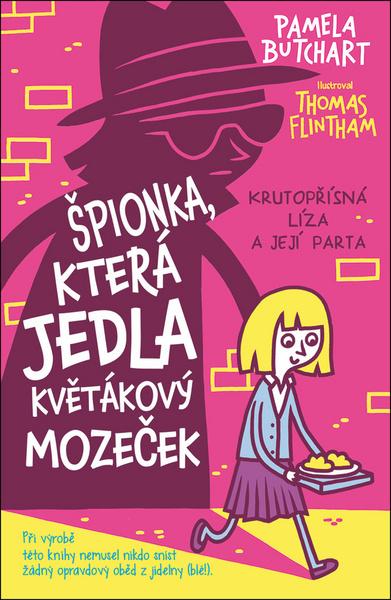Špionka, která jedla květákový mozeček - 978-80-256-2261-2