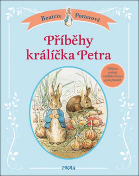 Příběhy králíčka Petra - 978-80-7549-666-9