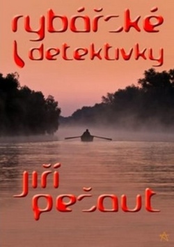 Rybářské detektivky - 978-80-906904-1-7