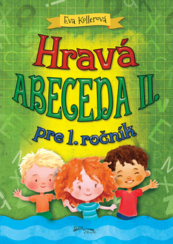 Hravá abeceda II. pre 1. ročník - 978-80-89637-68-3