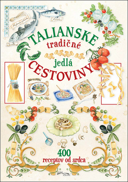 Levně Talianské tradičné jedlá cestoviny